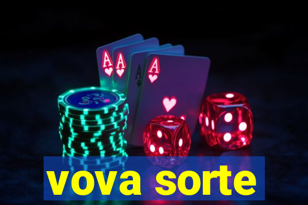 vova sorte